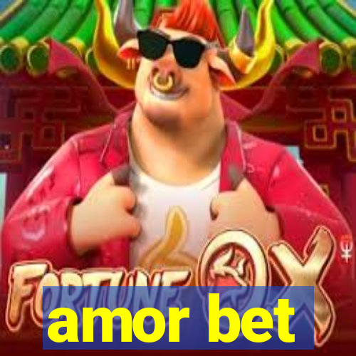 amor bet